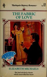 Cover of: Fabric Of Love by Elizabeth Michaels
