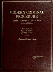 Cover of: Modern criminal procedure by Yale Kamisar