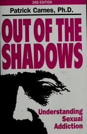 Cover of: Out of the shadows by Patrick Carnes