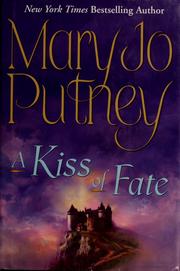 Cover of: A kiss of fate by Mary Jo Putney