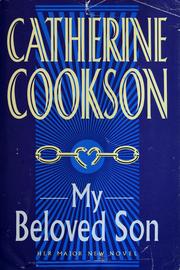 Cover of: My beloved son by Catherine Cookson