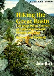 Cover of: Hiking the Great Basin: The High Desert Country of California, Nevada, and Utah (Sierra Club Totebook)