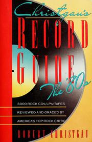 Cover of: Christgau's record guide by Robert Christgau