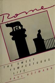 Cover of: Rome--the sweet, tempestuous life