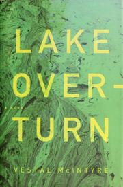 Cover of: Lake Overturn by Vestal McIntyre, Vestal McIntyre