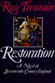 Cover of: Restoration: a novel of seventeenth-century England