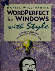 Cover of: WordPerfect for Windows with style: desktop publishing information & inspiration