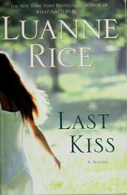 Cover of: Last kiss by Luanne Rice