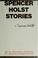 Cover of: Spencer Holst stories
