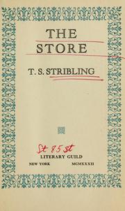 Cover of: The store by T. S. Stribling