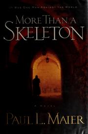 Cover of: More than a skeleton: a novel