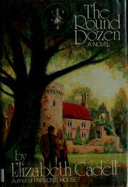Cover of: The round dozen by Elizabeth Cadell