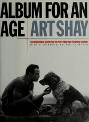 Cover of: Album for an age by Arthur Shay