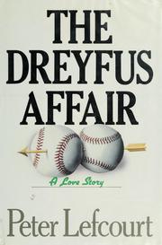 Cover of: The Dreyfus affair by Peter Lefcourt