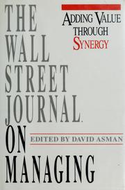 Cover of: The Wall Street journal on managing: adding value through synergy