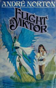 Cover of: Flight in Yiktor by Andre Norton