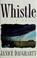 Cover of: Whistle