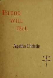 Cover of: Blood will tell by Agatha Christie