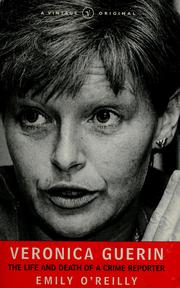Cover of: Veronica Guerin: The Life and Death of a Crime Reporter