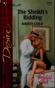 Cover of: The Sheikh's Bidding  (The Bridal Bid)