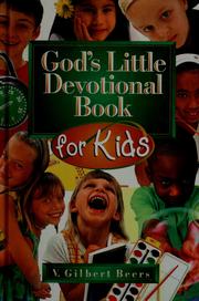 Cover of: God's Little Devotional Book for Kids by V. Gilbert Beers
