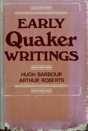 Cover of: Early Quaker writings, 1650-1700. by Hugh Barbour