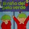 Cover of: El niño del pelo verde