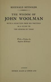 Cover of: The wisdom of John Woolman: with a selection from his writings as a guide to the seekers of today.