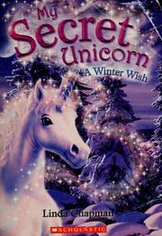 A Winter Wish (My Secret Unicorn) by Linda Chapman