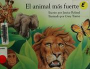 Cover of: El Animal Mas Fuerte by Janice Boland