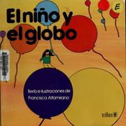 Cover of: El niño y el globo by Francisca Altamirano