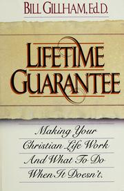 Cover of: Lifetime guarantee by Bill Gillham