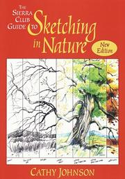 Cover of: The Sierra Club Guide to Sketching in Nature by Cathy Johnson
