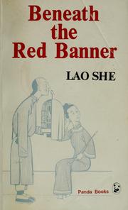 Cover of: Beneath the red banner by 老舍