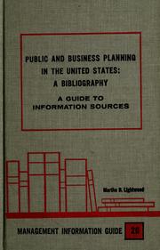 Cover of: Public and business planning in the United States by Martha Bolar Lightwood, Martha Bolar Lightwood