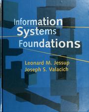 Cover of: Information systems foundations by Leonard M. Jessup