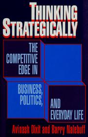 Cover of: Thinking Strategically by Avinash K. Dixit