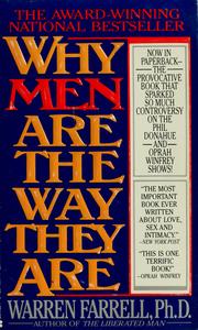 Cover of: Why men are the way they are: the male-female dynamic