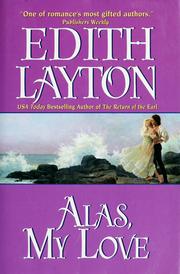 Alas, My Love:(Botany Bay #2) by Edith Layton