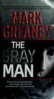 Cover of: The gray man by Mark Greaney