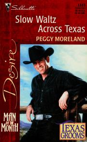 Cover of: Slow Waltz Across Texas (Texas Grooms) by Peggy Moreland