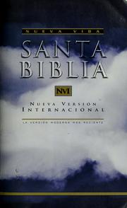 Cover of: Santa Biblia: nueva versión internacional : la versión moderna más reciente