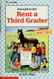 Cover of: Rent a third grader by B. B. Hiller
