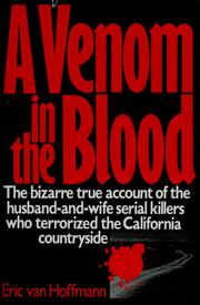 Cover of: A venom in the blood by Eric van Hoffmann