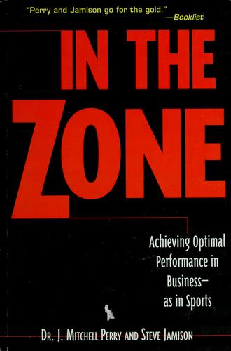 In the zone by J. Mitchell Perry