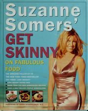 Cover of: Suzanne Somers' get skinny on fabulous food by Suzanne Somers