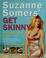 Cover of: Suzanne Somers' get skinny on fabulous food