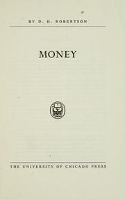 Cover of: Money by Robertson, Dennis Holme Sir, Robertson, Dennis Holme Sir