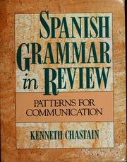 Cover of: Spanish grammar in review by Kenneth Chastain