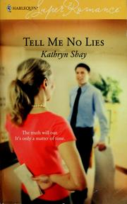 Cover of: Tell Me No Lies